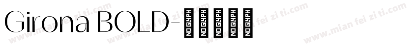 Girona BOLD字体转换